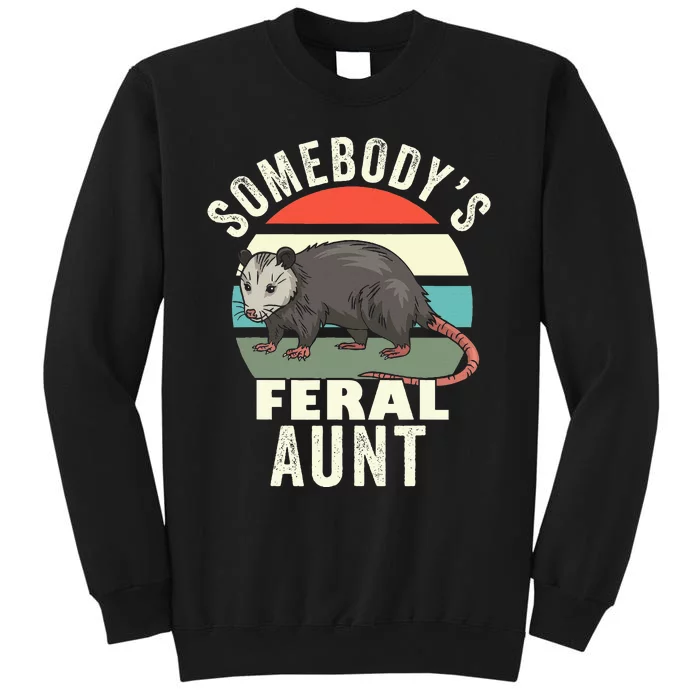 Somebody's Feral Aunt Retro Feral Cat Auntie Animal Cat Mom Tall Sweatshirt