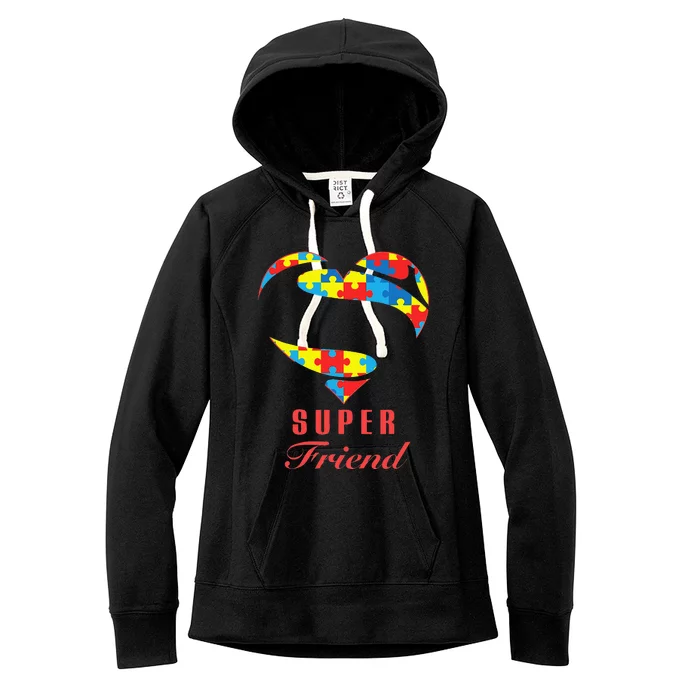 Super Friend Autism Awareness Gifts Autism Heart Women's Fleece Hoodie