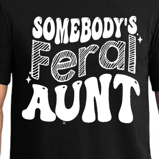 Somebody's Feral Aunt (on back) Pajama Set