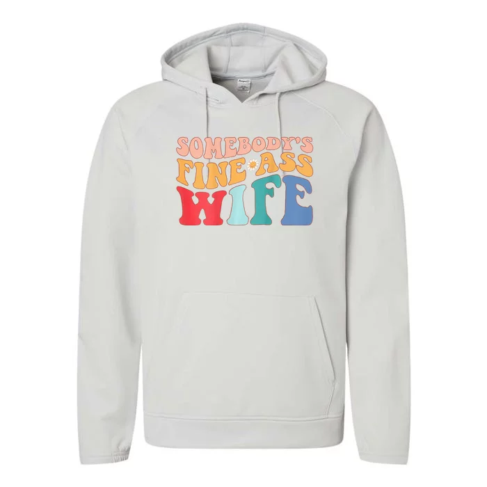 Somebodys Fine Ass Wife Funny Saying Milf Hot Momma Performance Fleece Hoodie