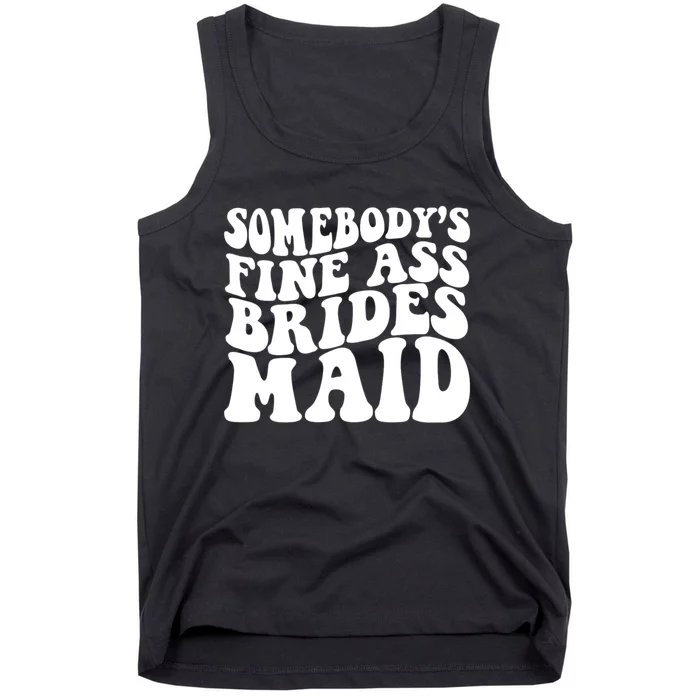 Somebodys Fine Ass Bridesmaid Tank Top