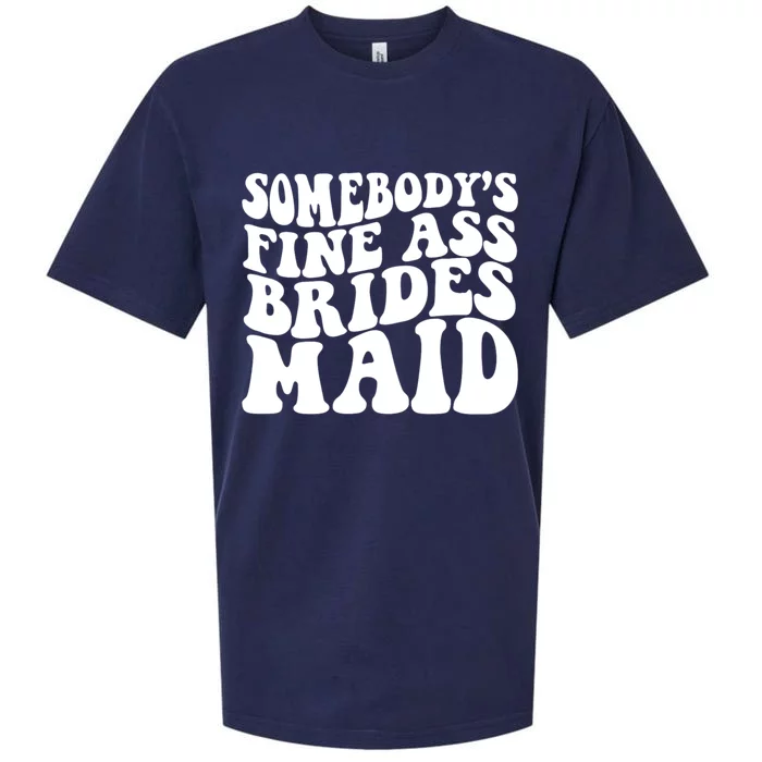 Somebodys Fine Ass Bridesmaid Sueded Cloud Jersey T-Shirt