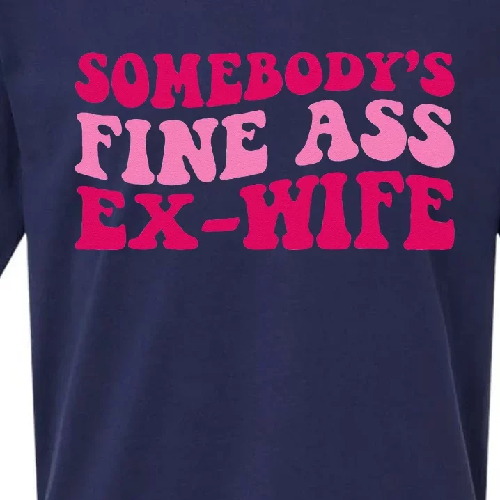 Somebodys Fine Ass Ex Wife Funny Mom Saying Cute Mom Sueded Cloud Jersey T-Shirt