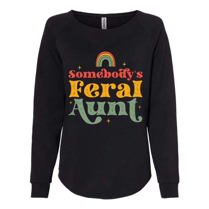 Somebody's Feral Aunt Womens California Wash Sweatshirt