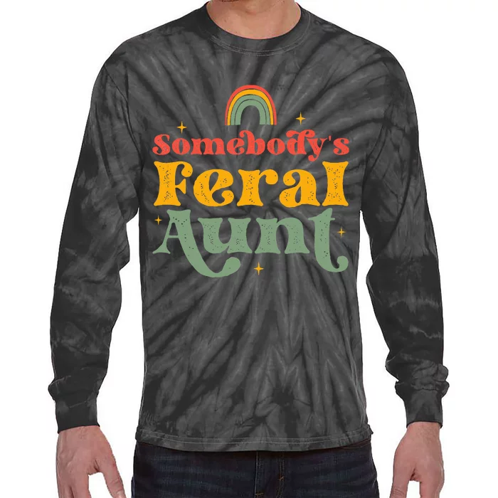 Somebody's Feral Aunt Tie-Dye Long Sleeve Shirt