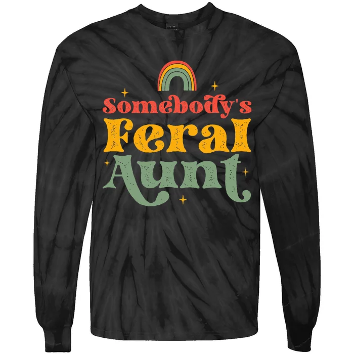 Somebody's Feral Aunt Tie-Dye Long Sleeve Shirt