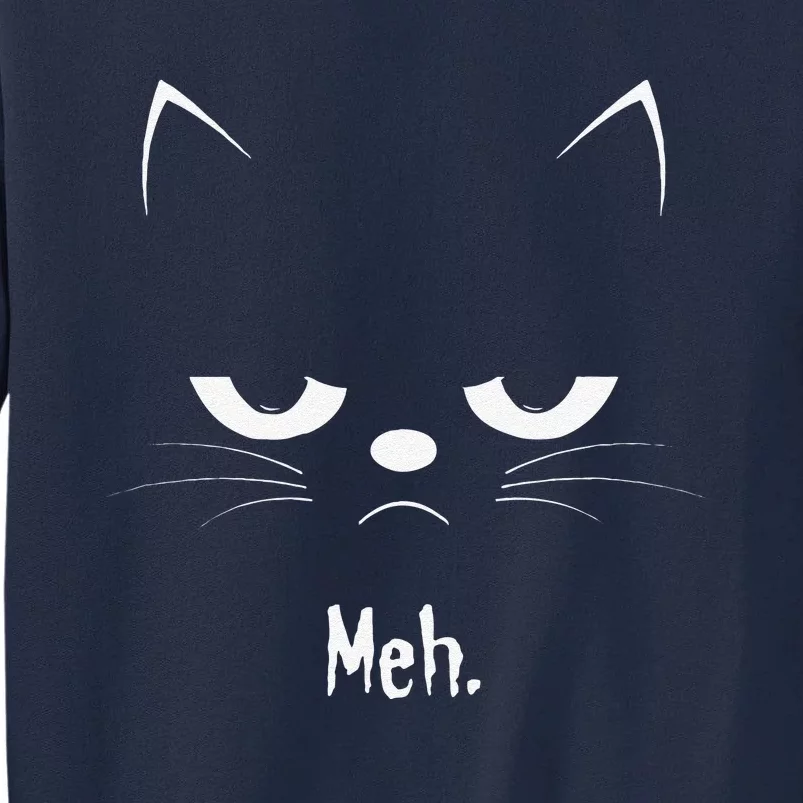 Sarcastic Funny Angry Cat MEH Halloween Costume Gift Tall Sweatshirt