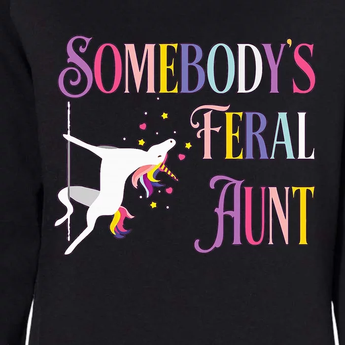 Somebody's Feral Aunt Womens California Wash Sweatshirt