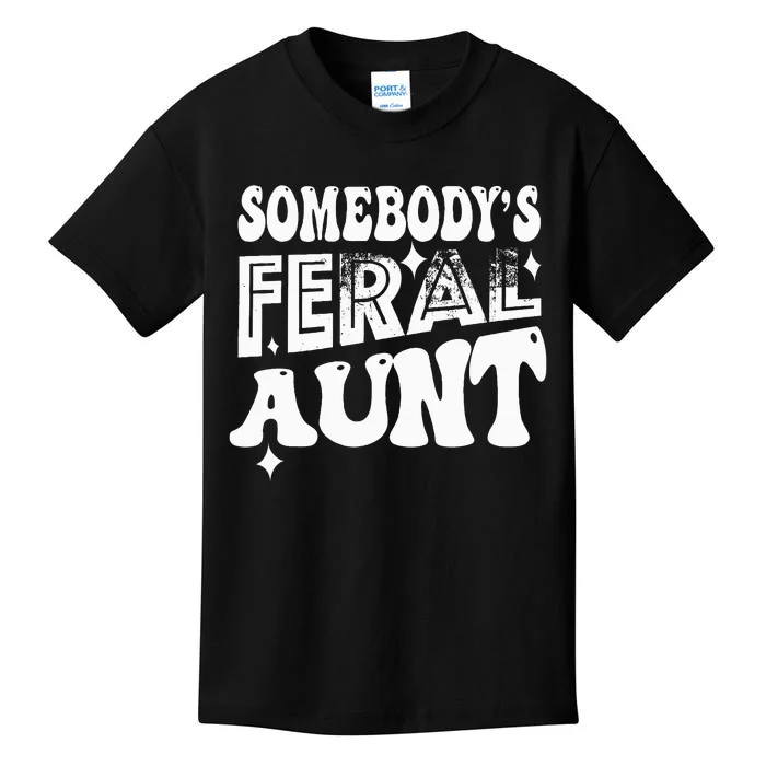 Somebody's Feral Aunt Kids T-Shirt