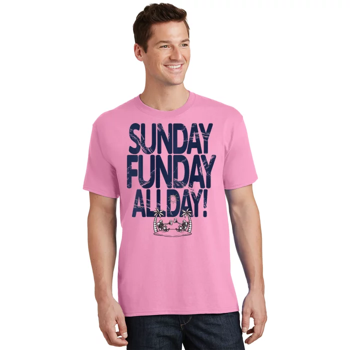 Sunday Funday All Day T-Shirt