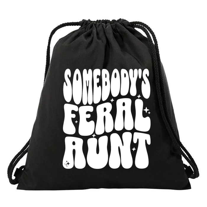 SomebodyS Feral Aunt Drawstring Bag