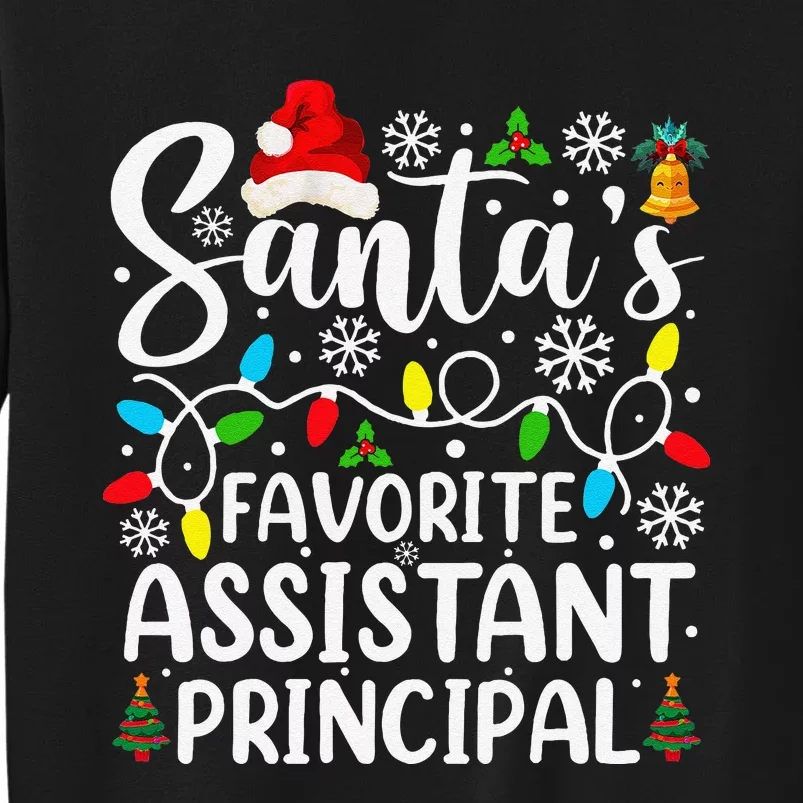 SantaS Favorite Assistant Principal Funny Christmas Tall Sweatshirt