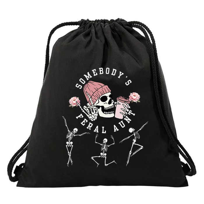 SomebodyS Feral Aunt Aunt Halloween Skeleton Drawstring Bag