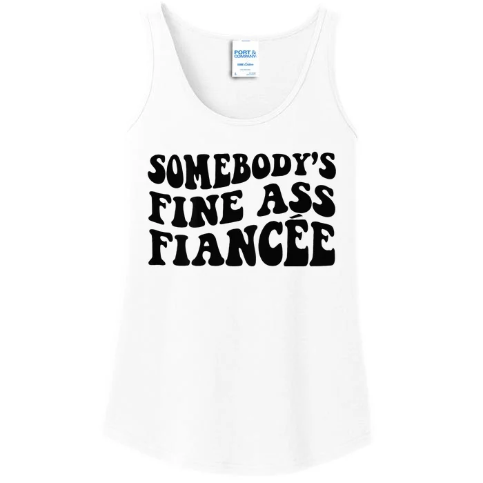 Somebodys Fine Ass Fiancee Ladies Essential Tank