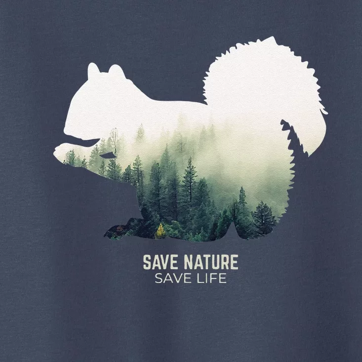 Squirrel Forest Animal Nature Environment Earth Day Toddler T-Shirt