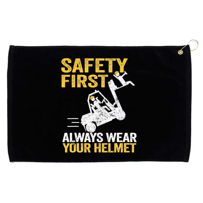 Safety First Always Wear Your Helmet Funny Forklift Driver Grommeted Golf Towel