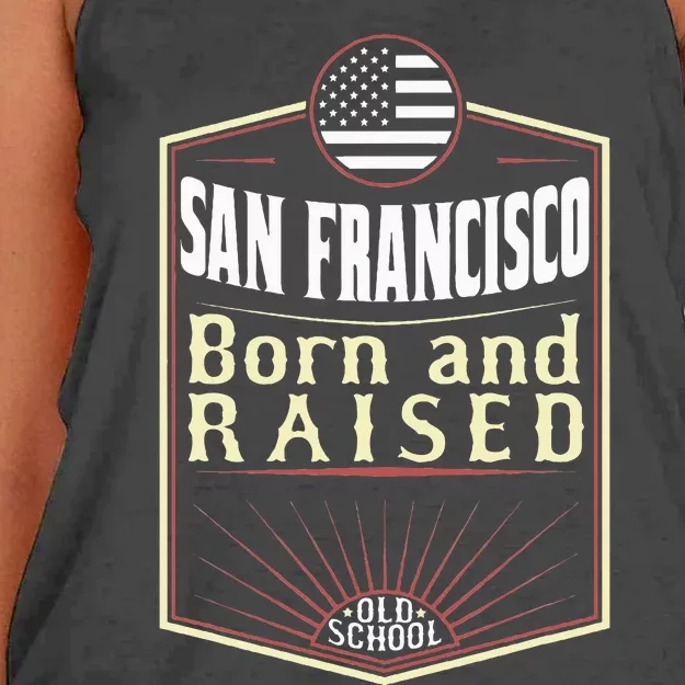 San Francisco Born And Raised Gift Usa City Women's Knotted Racerback Tank