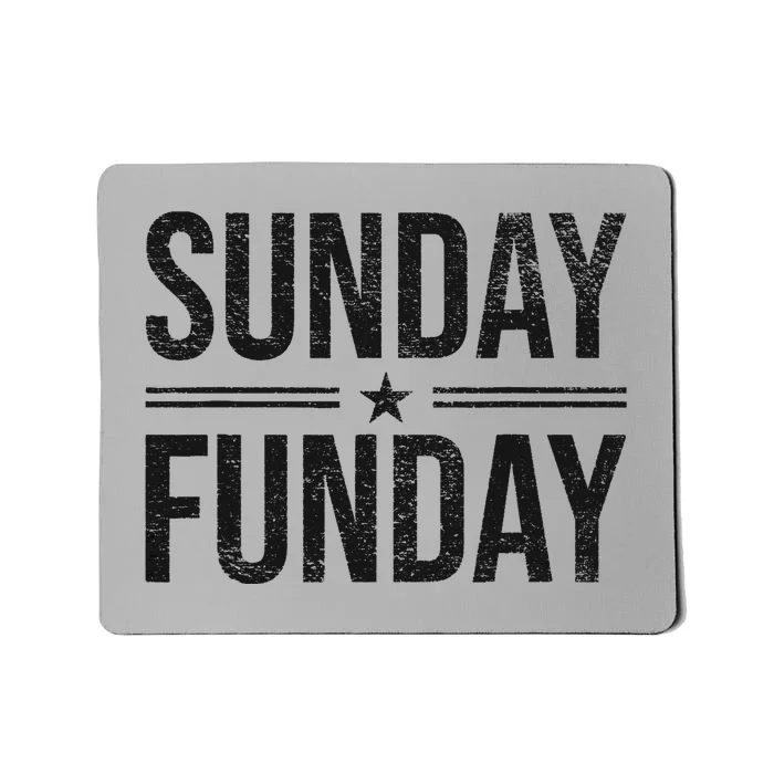 SUNDAY FUNDAY BRUNCH FOOTBALL SPORTS BBQ CHURCH Mousepad