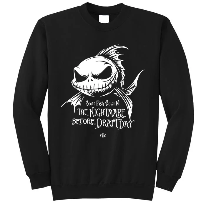 Scott Fish Bowl 14 The Nightmare Before Draftday Tall Sweatshirt