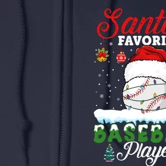 SantaS Favorite Baseball Player Christmas Baseball Full Zip Hoodie