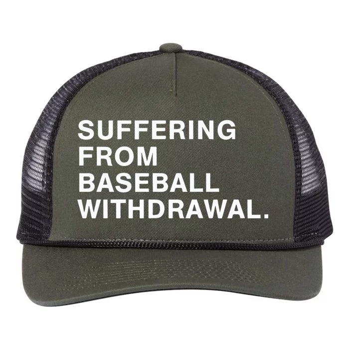 Suffering From Baseball Withdrawal Retro Rope Trucker Hat Cap