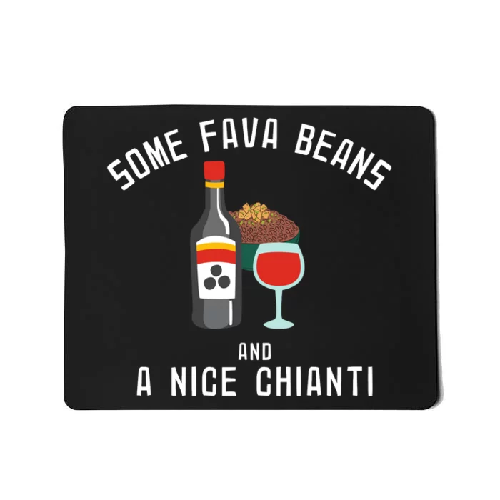 Some Fava Beans And A Nice Chianti Funny 90s Mousepad