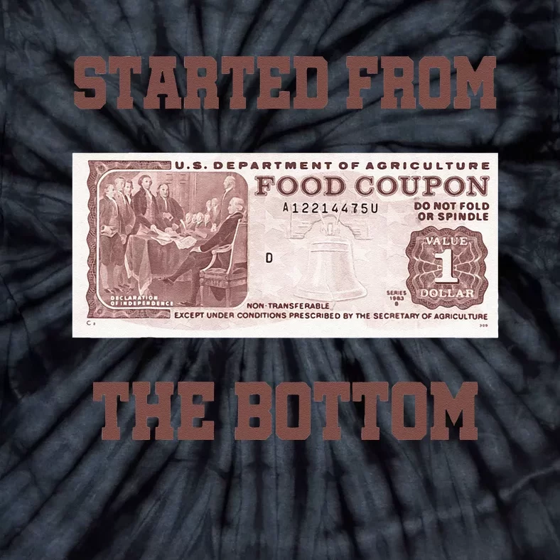 Started From Bottom Food Stamp Coupon Apparel Tie-Dye T-Shirt