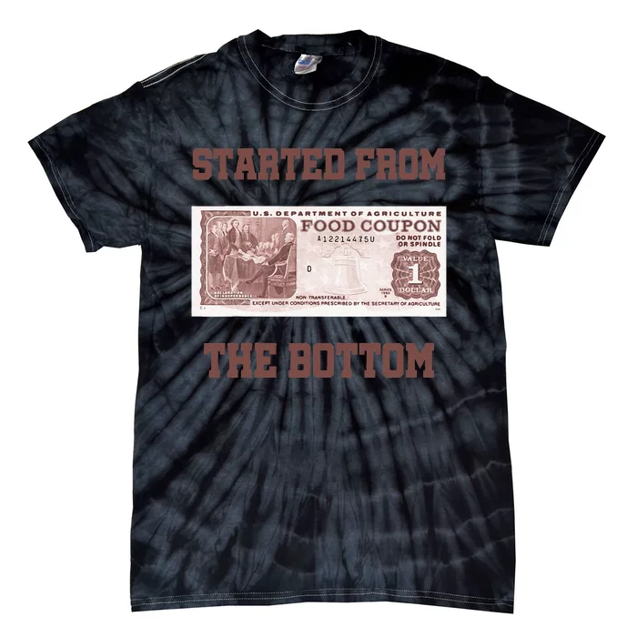 Started From Bottom Food Stamp Coupon Apparel Tie-Dye T-Shirt