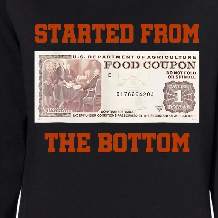 Started From Bottom Food Stamp Coupon Apparel Womens California Wash Sweatshirt