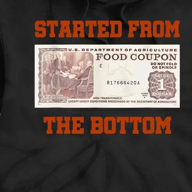 Started From Bottom Food Stamp Coupon Apparel Tie Dye Hoodie