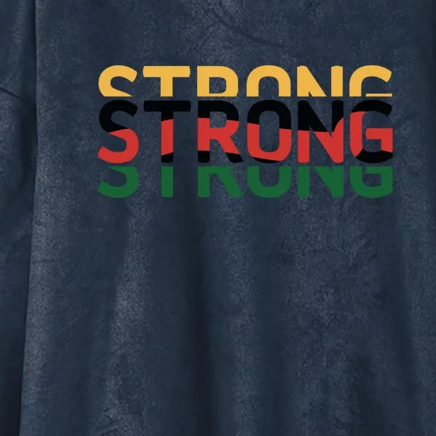 Strong For Black History Month Gift Hooded Wearable Blanket