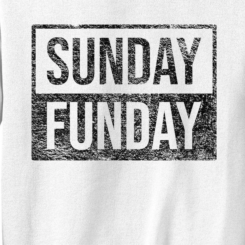 Sunday Funday Brunch Football Sports Bbq Church Sweatshirt