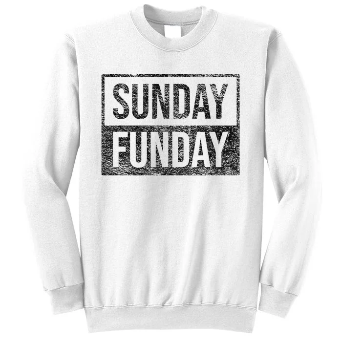 Sunday Funday Brunch Football Sports Bbq Church Sweatshirt