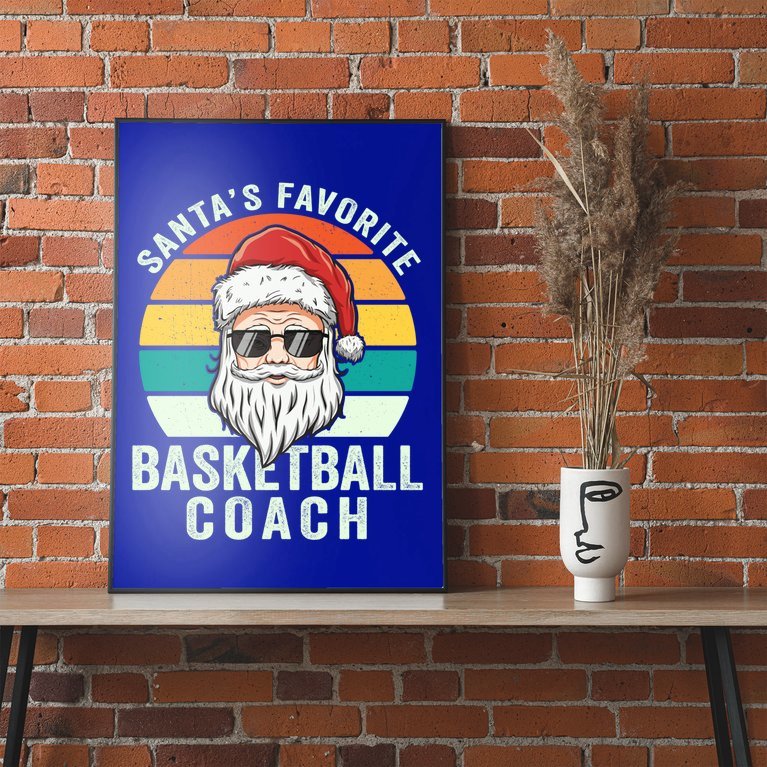Santa's Favorite Basketball Coach Funny Christmas Basketball Gift Poster