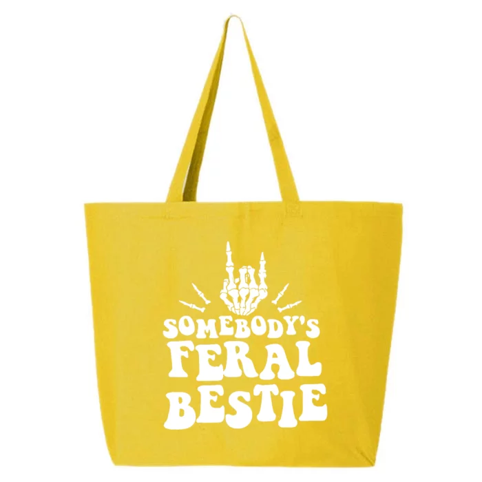 Somebodys Feral Bestie Funny For Best Friends 25L Jumbo Tote