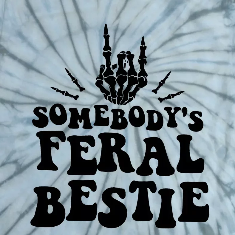 SomebodyS Feral Bestie Cool Bone Skeleton Tie-Dye T-Shirt