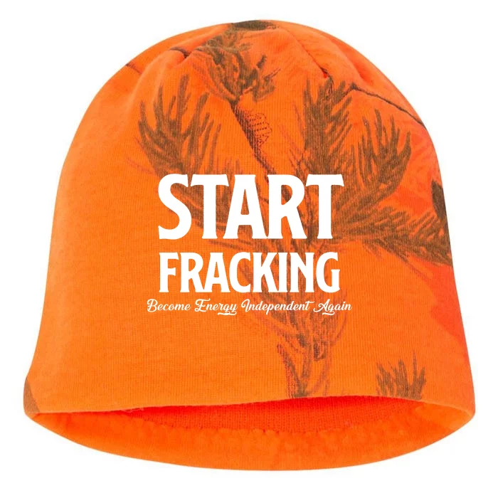 Start Fracking Become Energy Independent Again Kati - Camo Knit Beanie