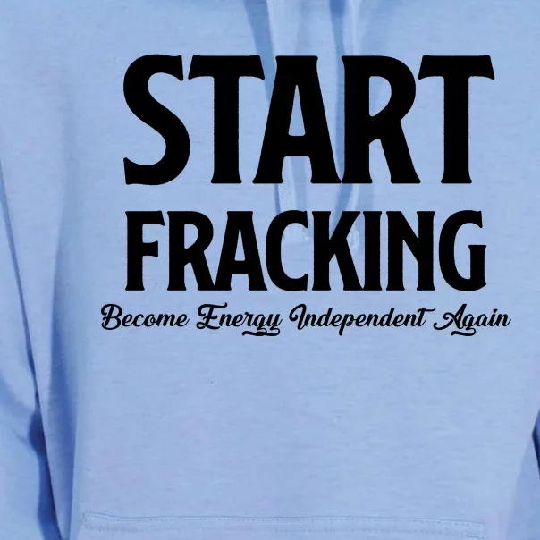 Start Fracking Become Energy Independent Again Unisex Surf Hoodie