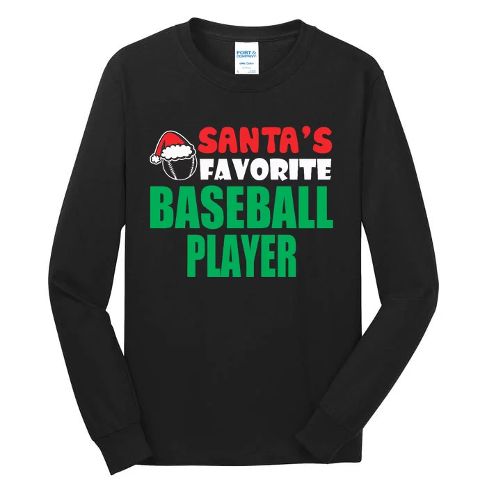 SantaS Favorite Baseball Player Hat Funny Christmas Tall Long Sleeve T-Shirt