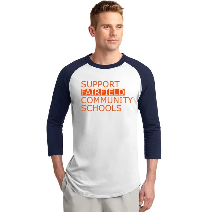 Support Fairfield Community Schools Baseball Sleeve Shirt