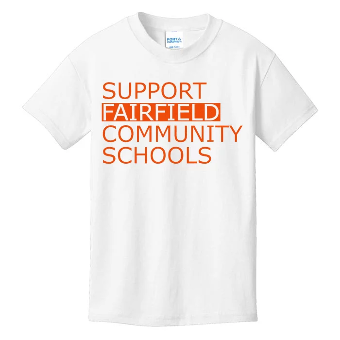 Support Fairfield Community Schools Kids T-Shirt