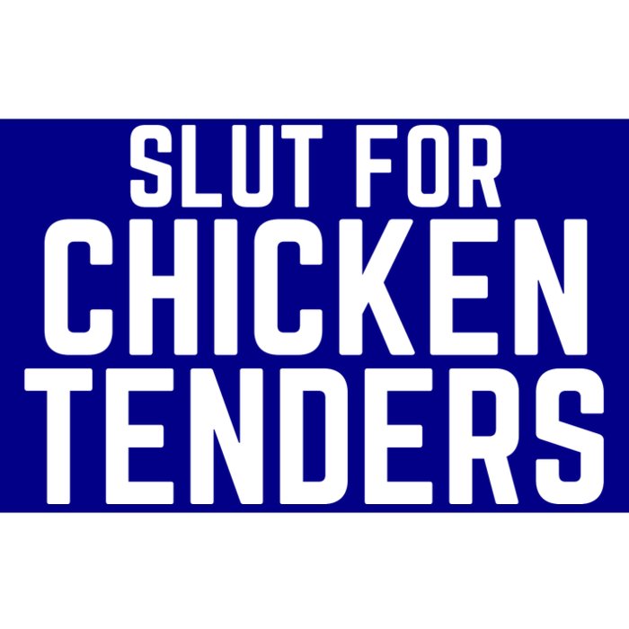 Slut For Chicken Tenders Funny Gag Gift Bumper Sticker