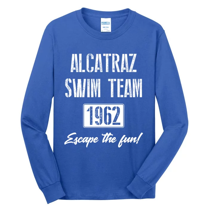 San Francisco California Penitentiary Alcatraz Swim Team Gift Tall Long Sleeve T-Shirt