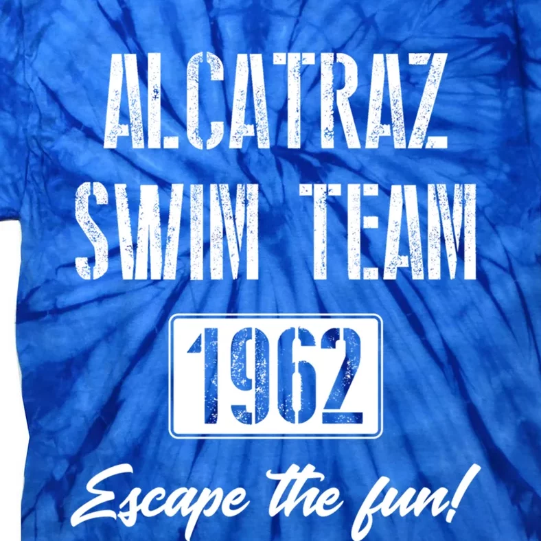 San Francisco California Penitentiary Alcatraz Swim Team Gift Tie-Dye T-Shirt