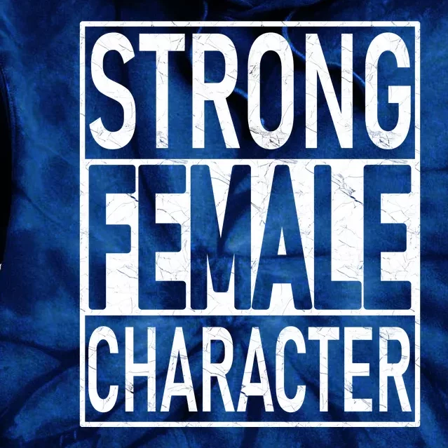 Strong Female Character Tie Dye Hoodie