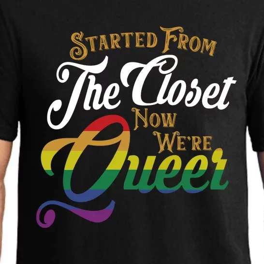 Started From Closet Now We Are Queer Lgbt Lgbtq Pride Month Pajama Set