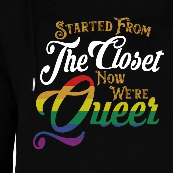 Started From Closet Now We Are Queer Lgbt Lgbtq Pride Month Womens Funnel Neck Pullover Hood