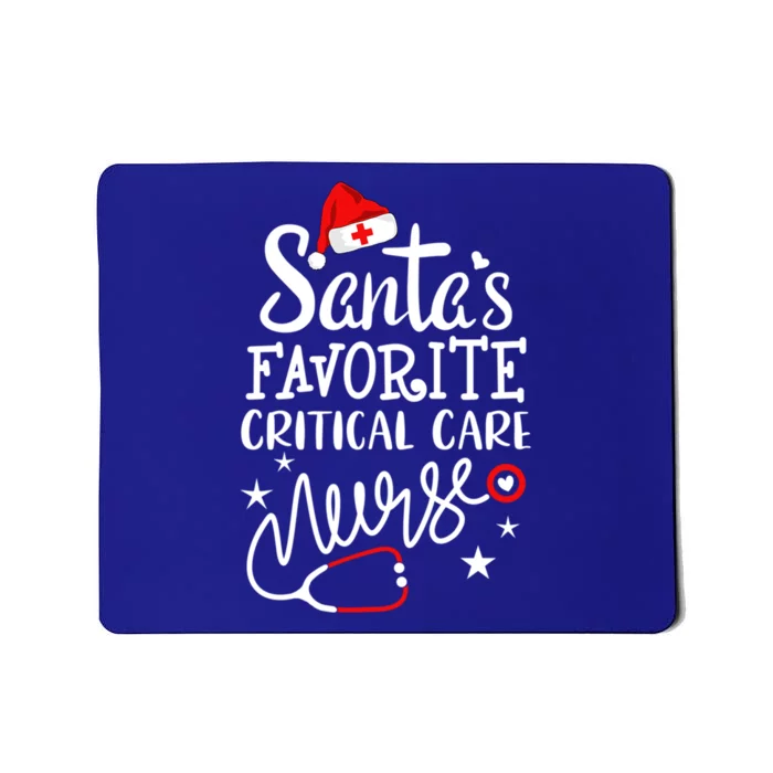 Santas Favorite Critical Care Nurse Merry Christmas Nurse Funny Gift Mousepad