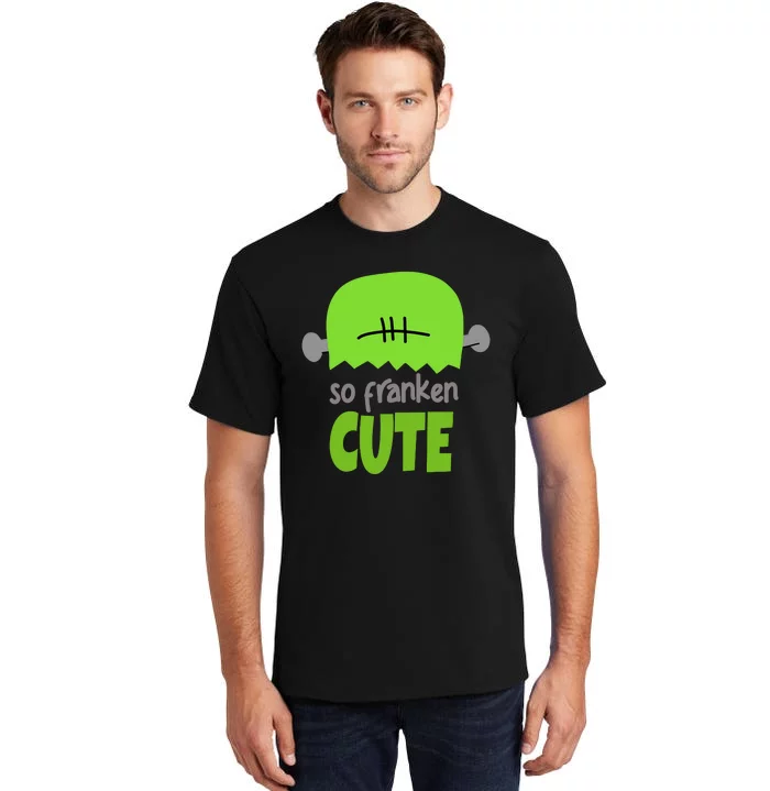 So Franken Cute Frankenstein Halloween Tall T-Shirt