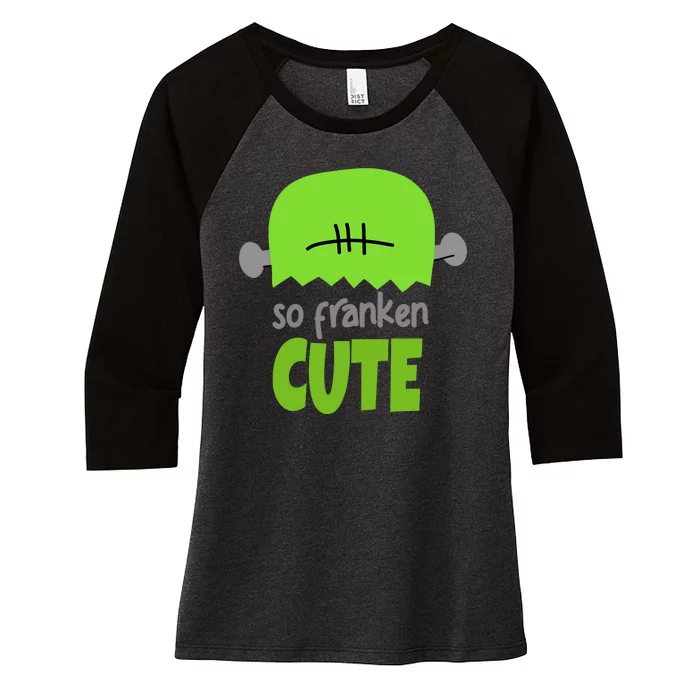 So Franken Cute Frankenstein Halloween Women's Tri-Blend 3/4-Sleeve Raglan Shirt